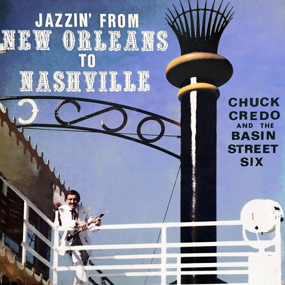 Chuck Credo Jr. and the Basin Street Six album
