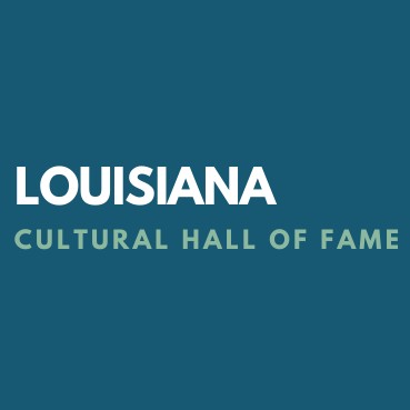Louisiana Cultural Hall of Fame